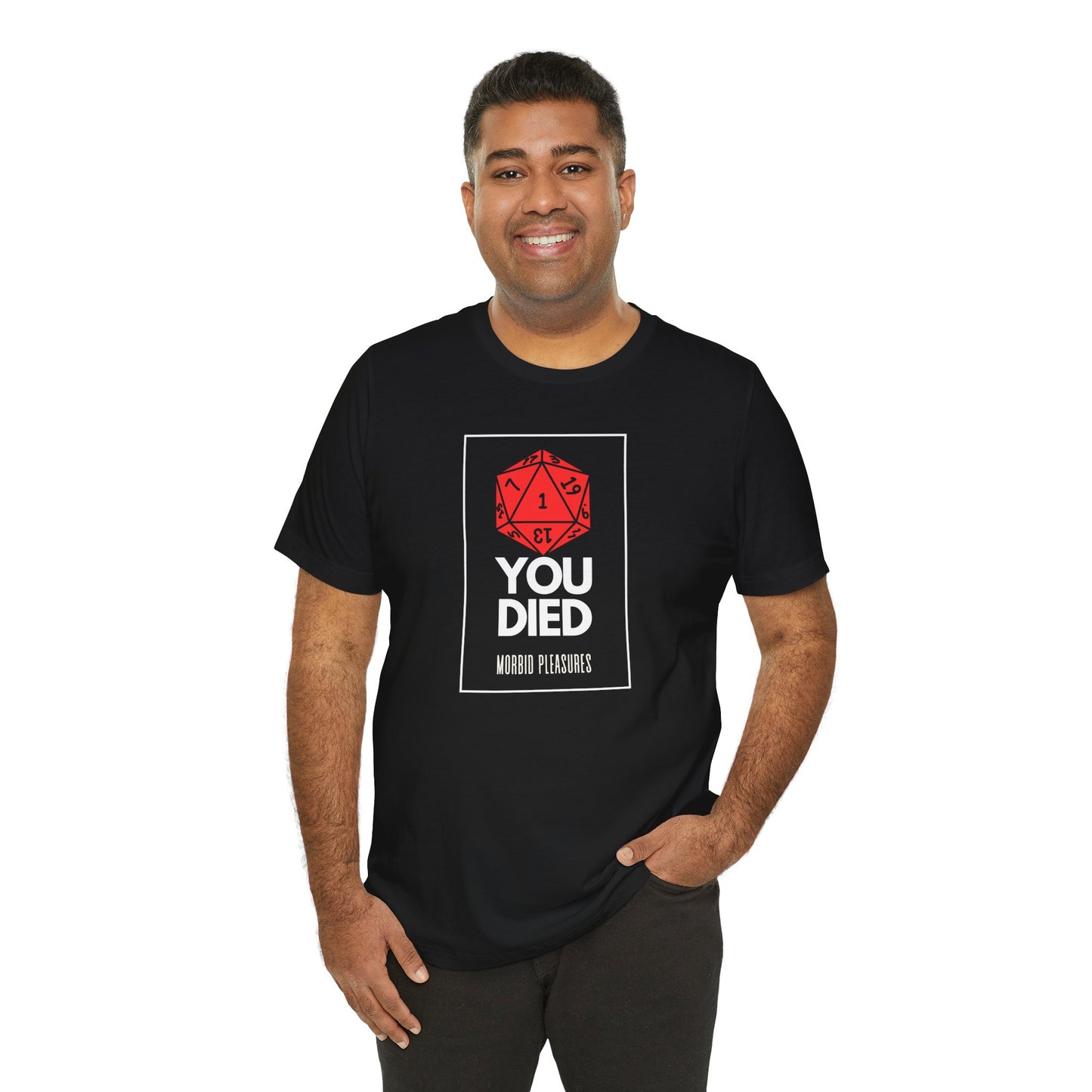 You Died Unisex Tee