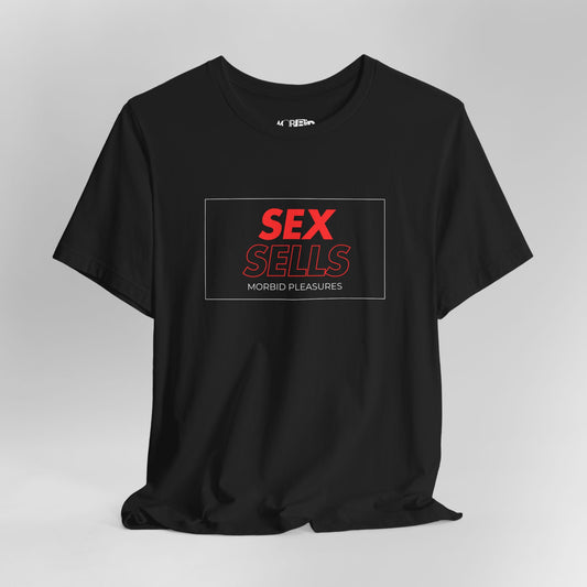 Sex Sells Unisex Tee