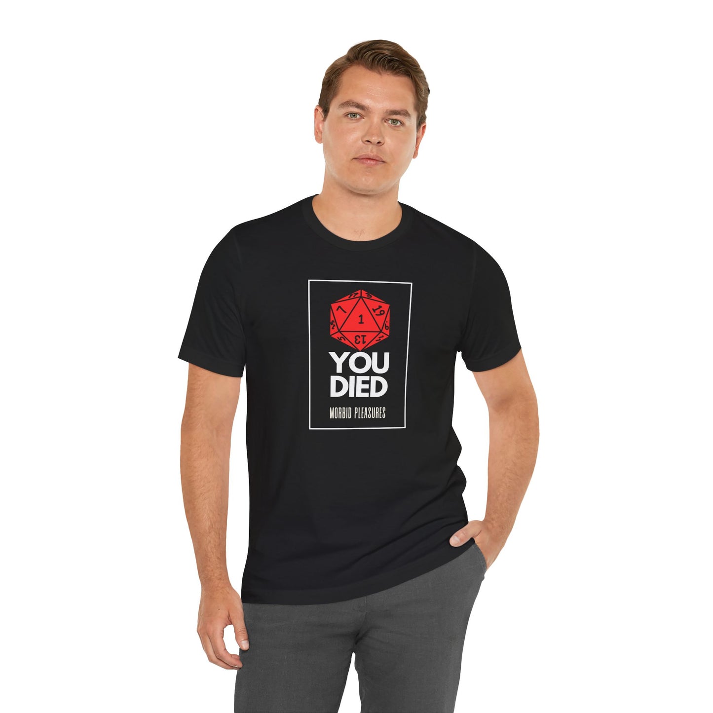 You Died Unisex Tee