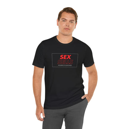 Sex Sells Unisex Tee